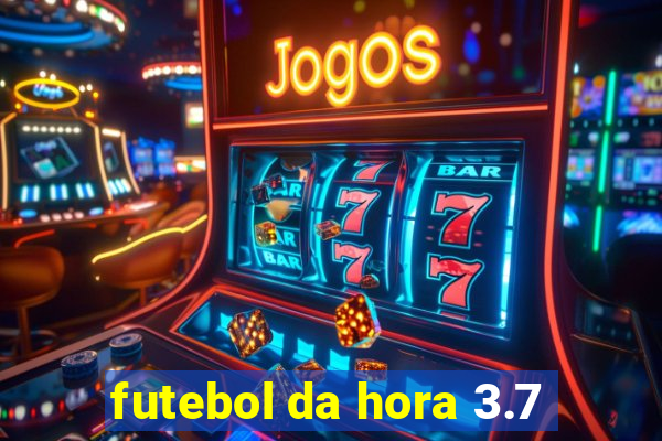 futebol da hora 3.7